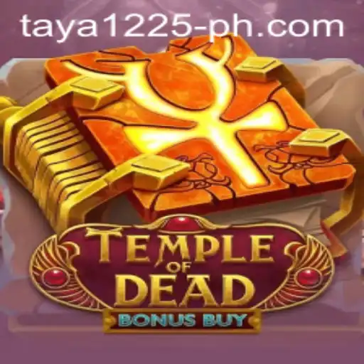 Explore the Thrilling World of Temple of Dead Bonus Buy